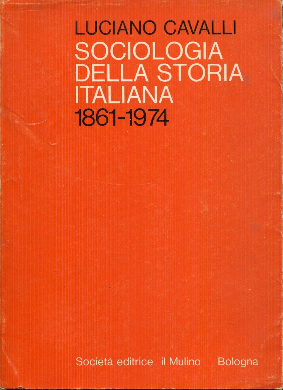 Sociologia della storia italiana : 1871-1974 | Immagine principale