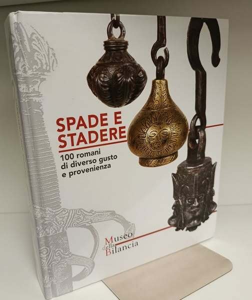 Spade e stadere. 100 romani di diverso gusto e provenienza-Swords …