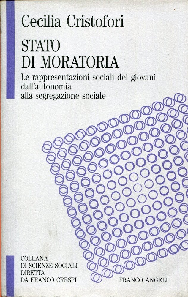 Stato di moratoria. Le rappresentazioni sociali dei giovani dall'autonomia alla …