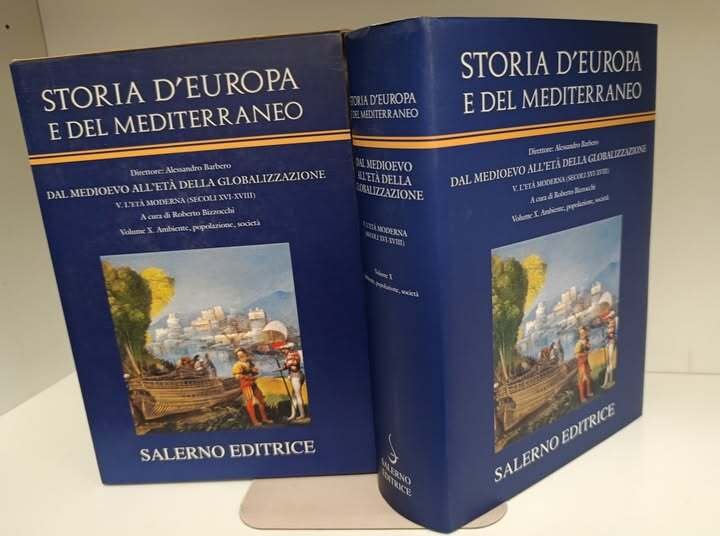 Storia d'Europa e del Mediterraneo. Dal Medioevo all'Età della globalizzazione. …