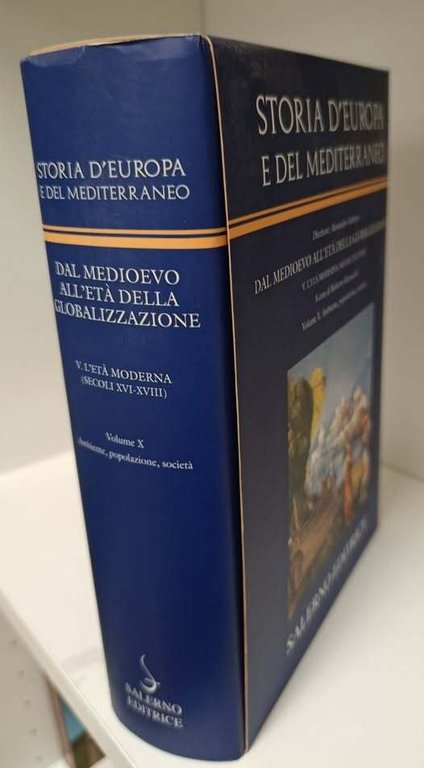 Storia d'Europa e del Mediterraneo. Dal Medioevo all'Età della globalizzazione. …