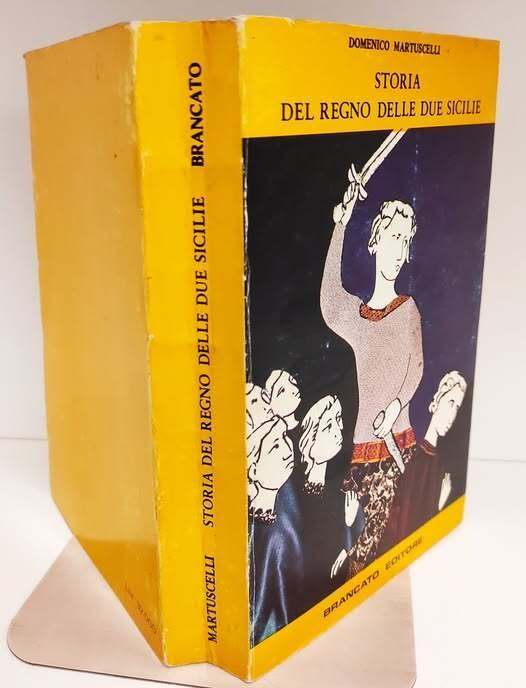 Storia del Regno delle due Sicilie. Ristampa anastatica dell'edizione del …