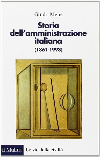 Storia dell'amministrazione italiana (1861-1993) | Immagine principale
