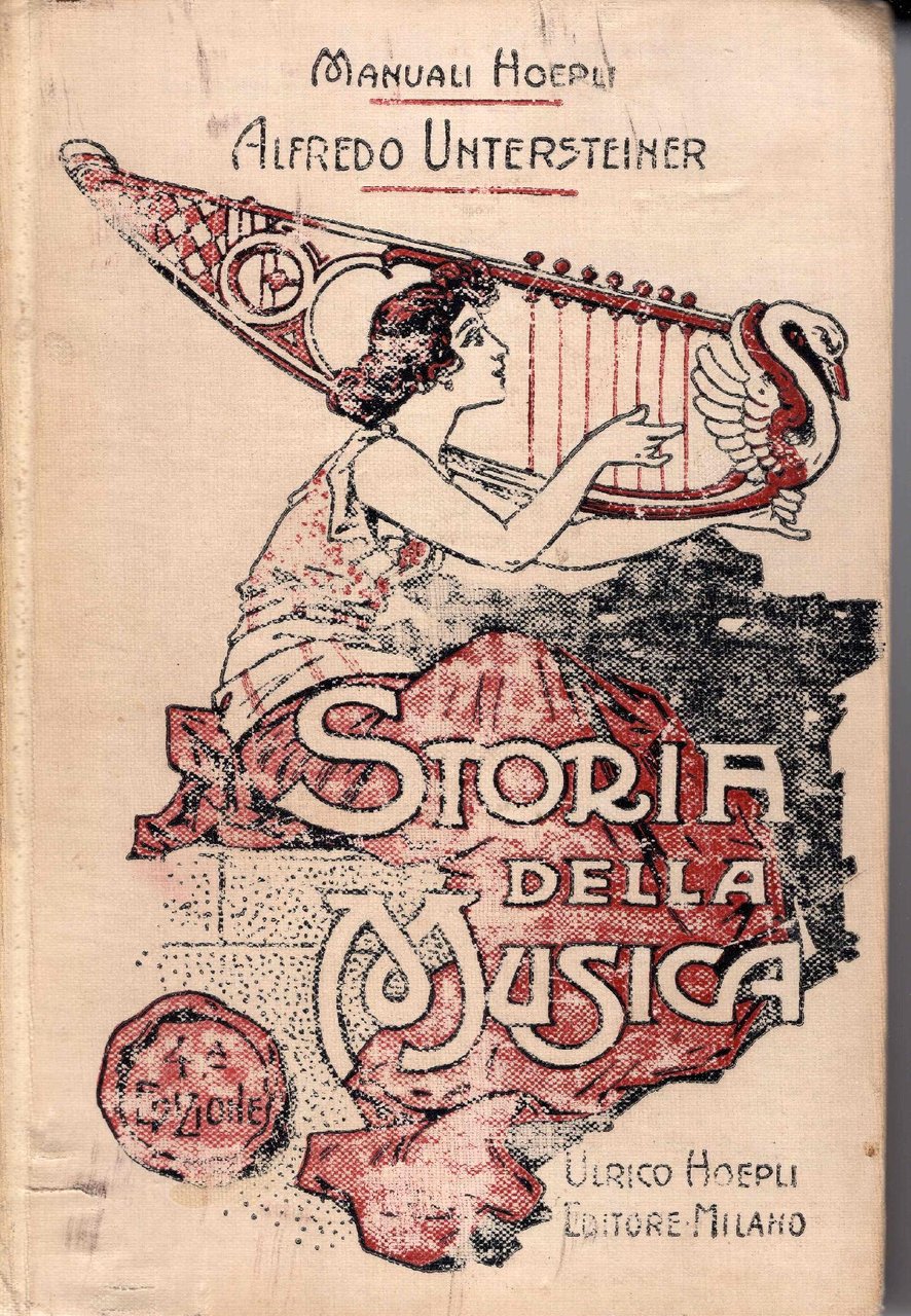 Storia della musica. Quarta edizione interamente riveduta ed ampliata