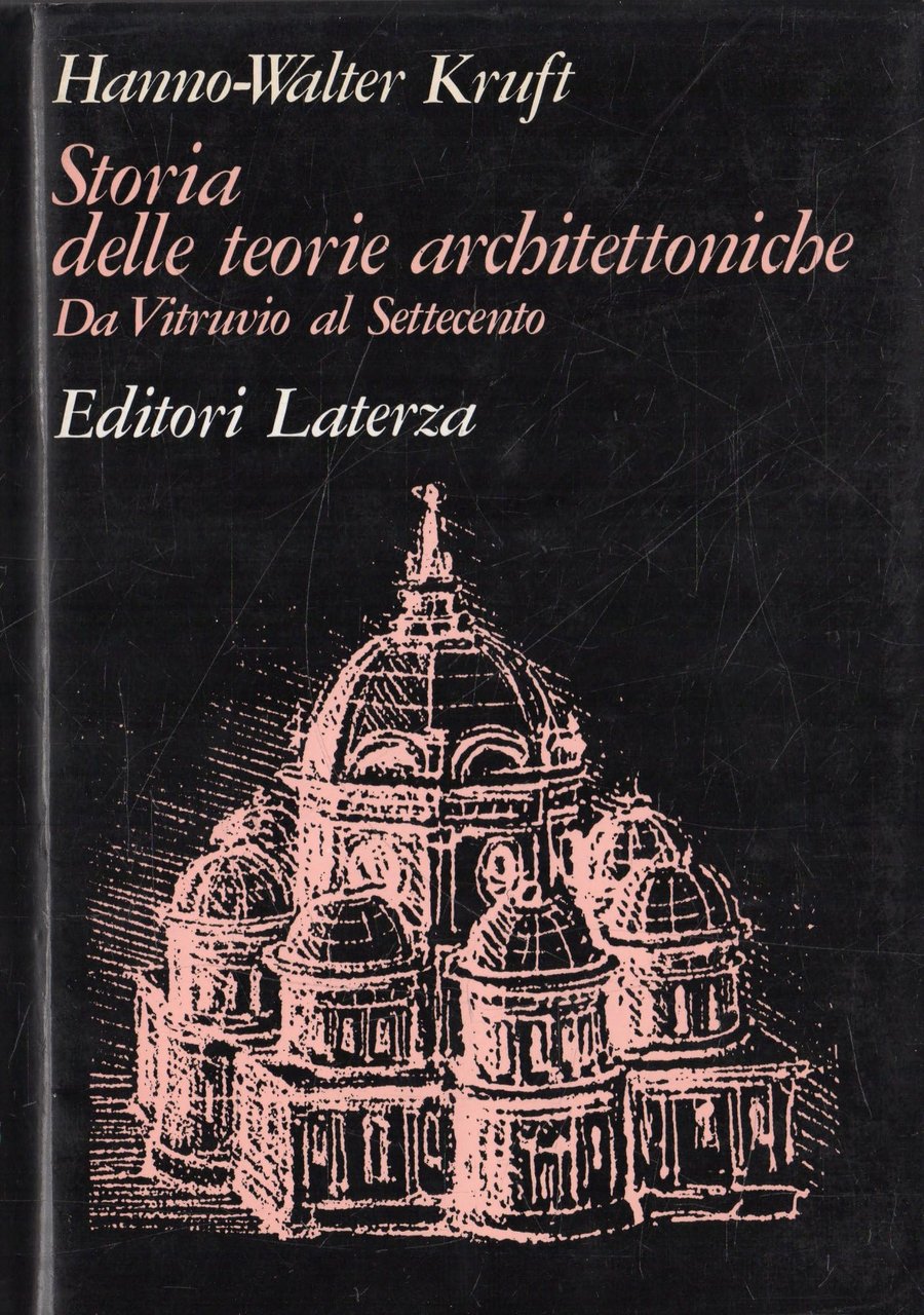 Storia delle teorie architettoniche da Vitruvio al Settecento | Immagine principale