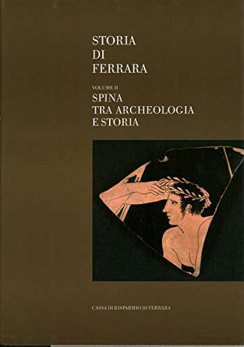 Storia di Ferrara Spina tra archeologia e storia | Immagine Gallery 3