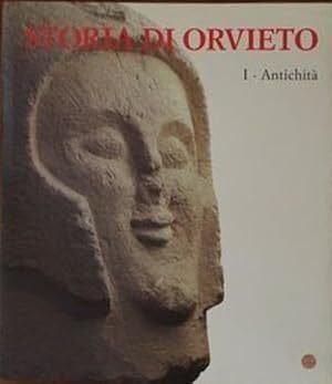 Storia di Orvieto. Vol. I: Antichità.