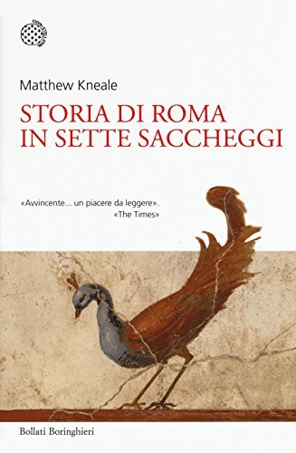 Storia di Roma in sette saccheggi