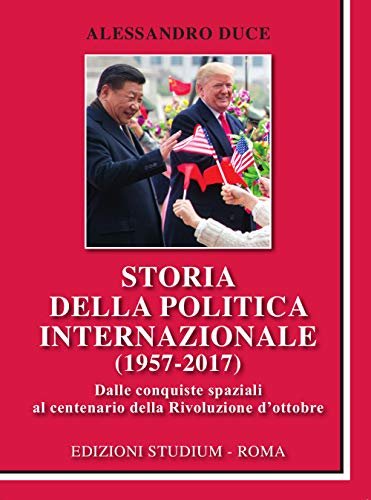 STORIA POLIT. INTERNAZ. 1957-2017