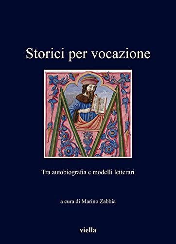 Storici per vocazione. Tra autobiografia e modelli letterari | Immagine principale