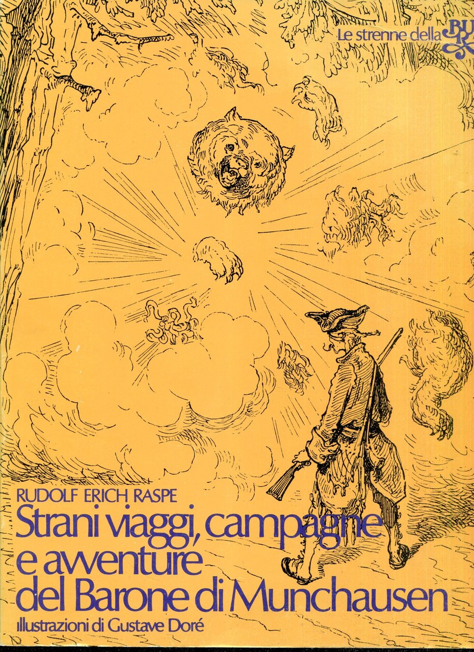 Strani viaggi, campagne e avventure del barone di Munchhausen ; …