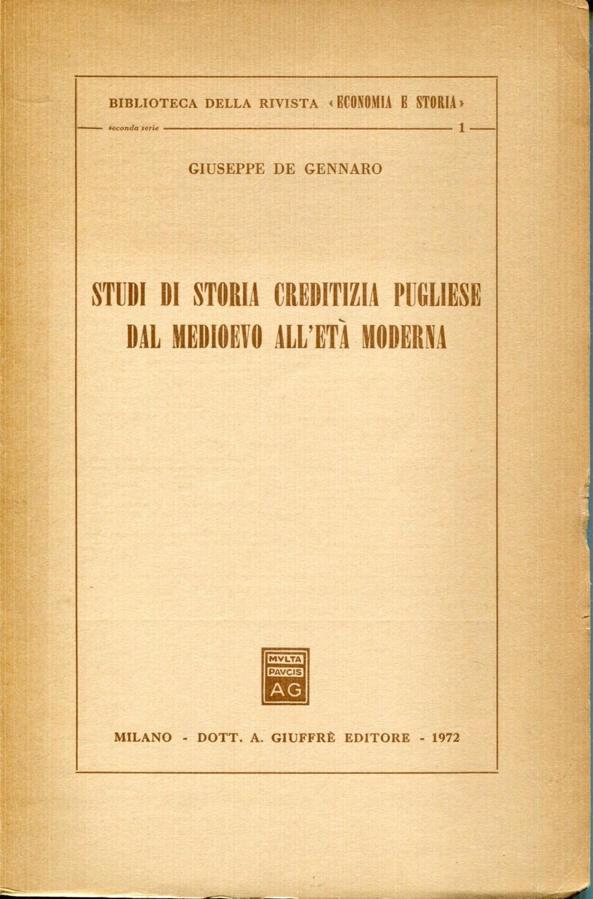 Studi di storia creditizia pugliese dal Medioevo all'eta moderna