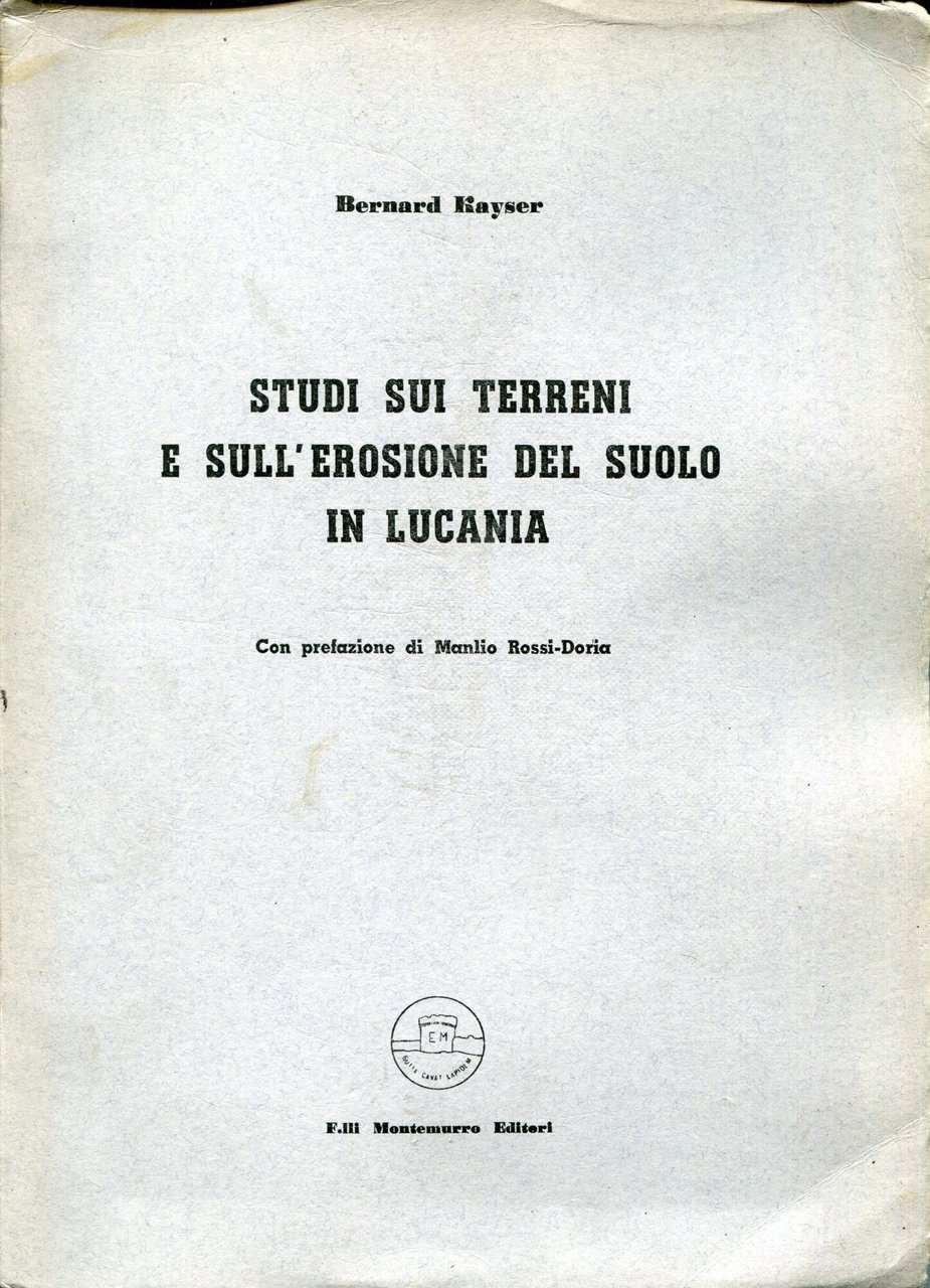 Studi sui terreni e sull'erosione del suolo in Lucania