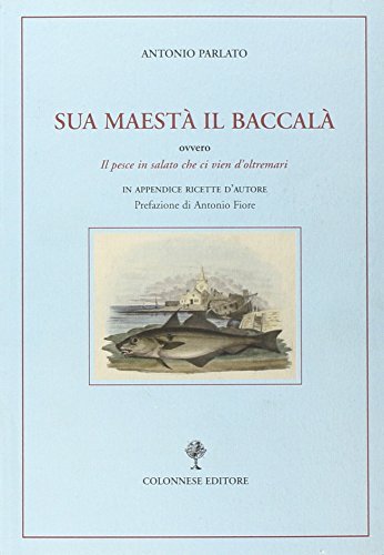 Sua maestà il baccalà ovvero Il pesce in salato che … | Immagine principale