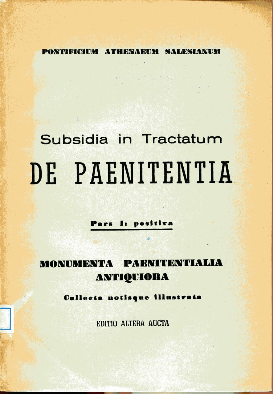 Subsidia in tractatum de Paenitentia , 1 Pars positiva: Monumenta …