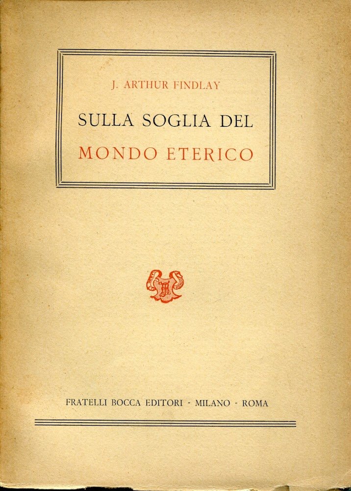 Sulla soglia del mondo eterico