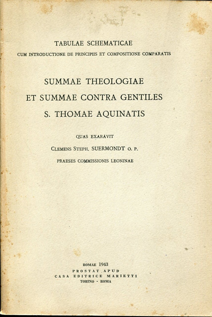 Tabulae schematicae Summae theologiae et Summae contra gentiles S. Thomae …