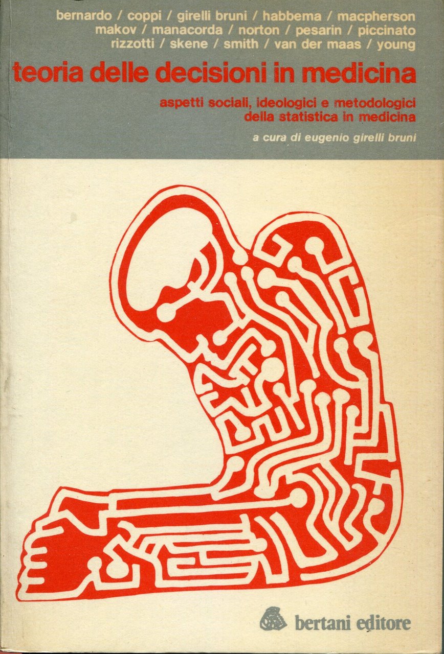 Teoria delle decisioni in medicina : aspetti sociali, ideologoci e … | Immagine principale