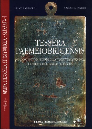 Tessera paemeiobrigensis. Un nuovo editto di Augusto dalla Transduriana provinciae …