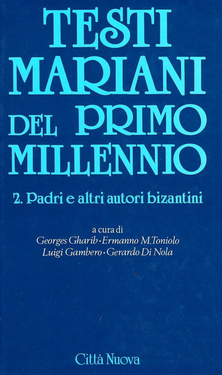 Testi mariani del primo millennio. Padri e altri autori bizantini … | Immagine principale