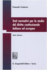 Testi normativi per lo studio del diritto costituzionale italiano ed …