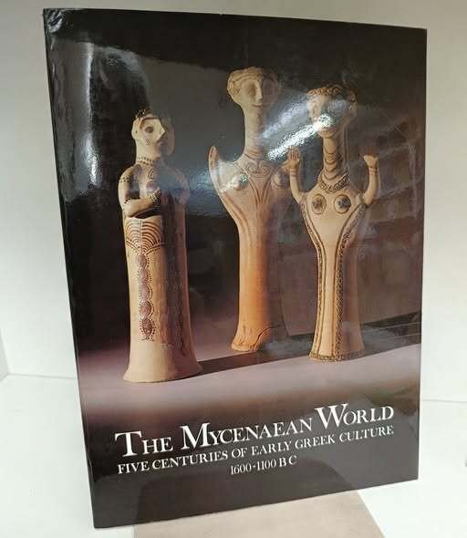 The Mycenaean World. Five centuries of early Greek culture 1600-1100 … | Immagine Gallery 2