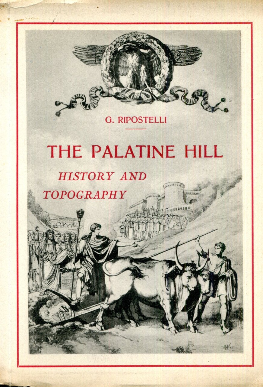 The palatine hill history and topography