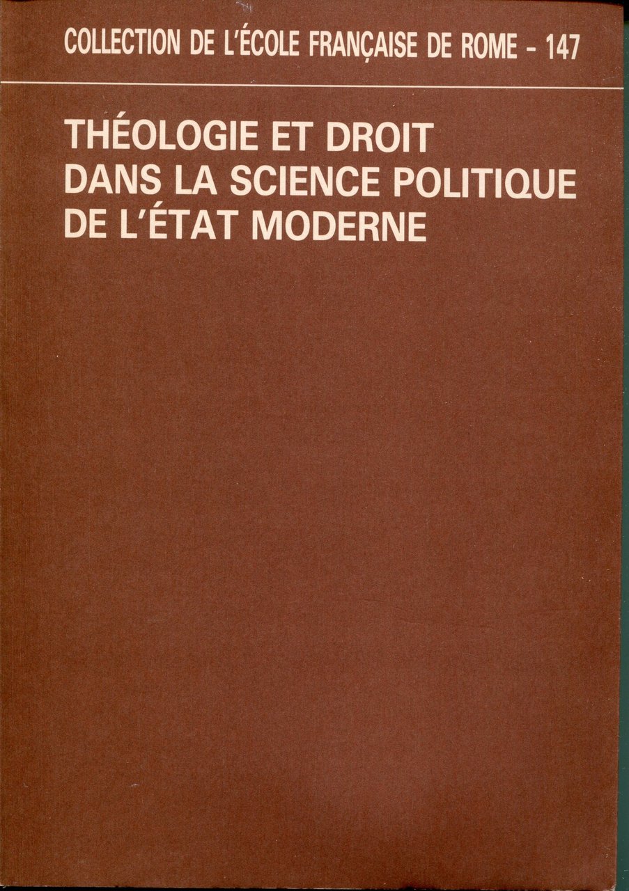 Théologie et droit dans la science politique de l'état moderne …