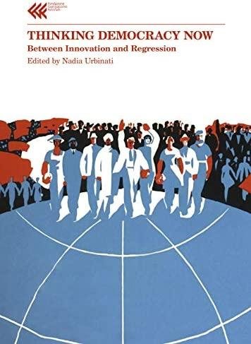 Thinking democracy now. Between innovation and regression