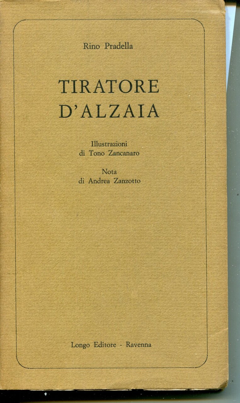 Tiratore d'alzaia, illustrazioni di Tono Zancanaro ; nota di Andrea …