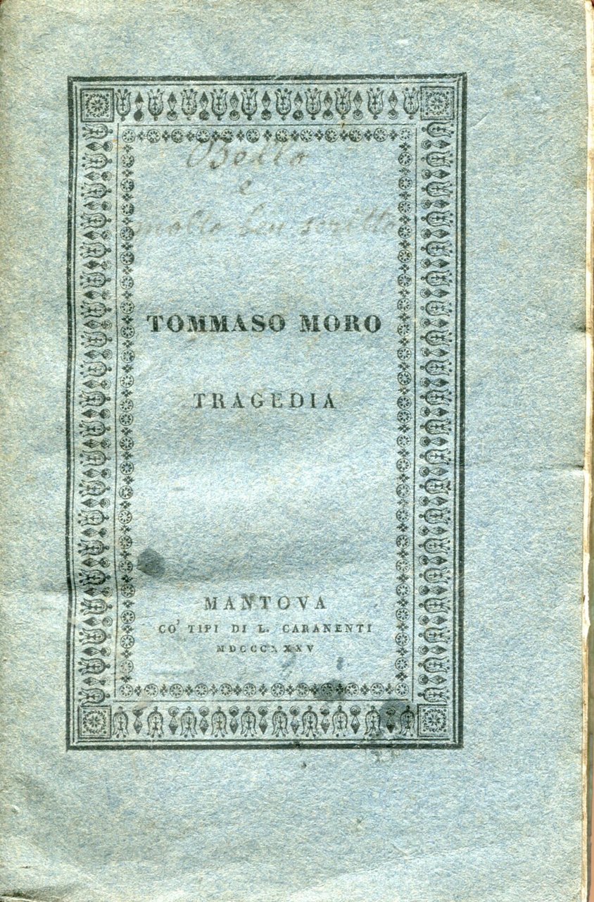 Tommaso Moro, gran cancelliere d'Inghilterra. Tragedia di Girolamo Fiorio di …