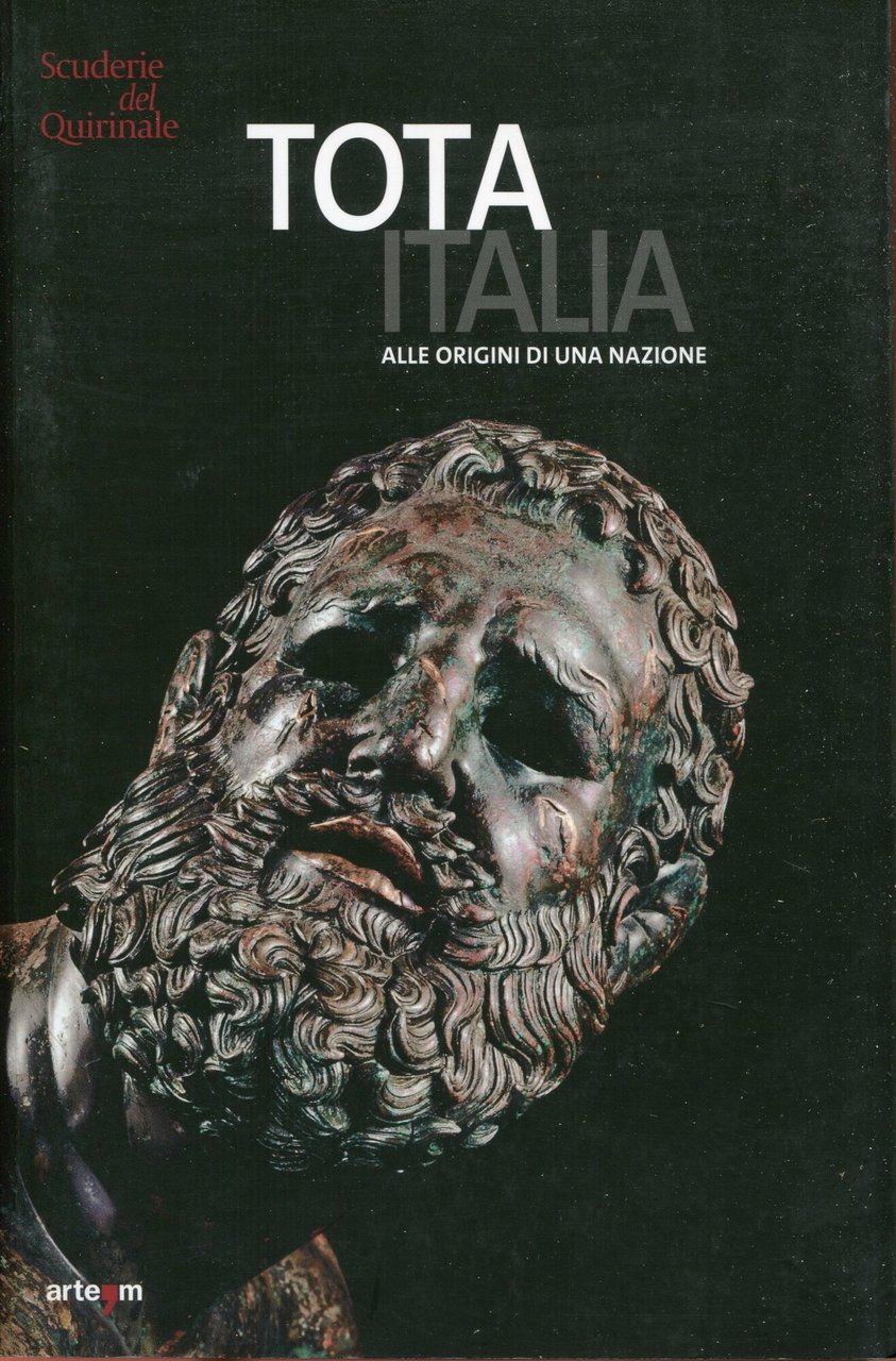 Tota Italia : alle origini di una nazione : 4. …