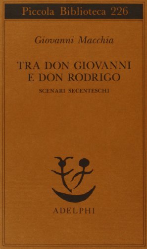 Tra don Rodrigo e don Giovanni. Scenari secenteschi | Immagine principale
