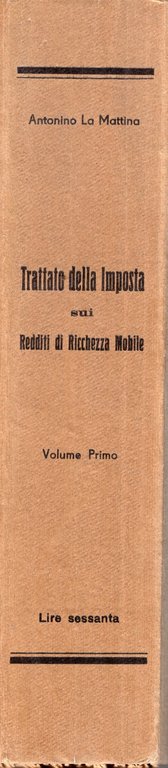 Trattato della imposta sui redditi di ricchezza mobile