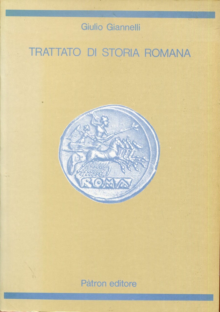 Trattato di storia romana : l'Italia antica e la Repubblica …