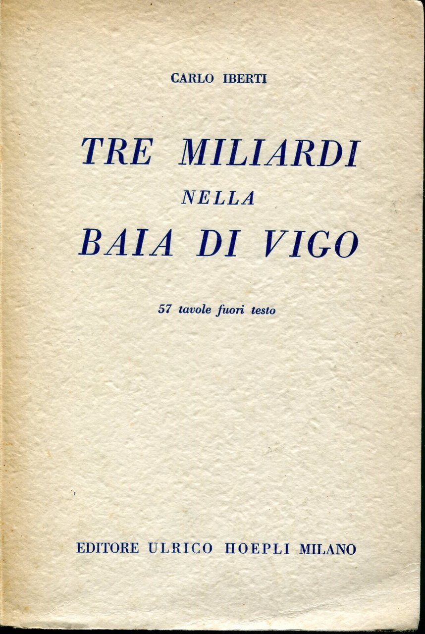 Tre miliardi nella baia di Vigo