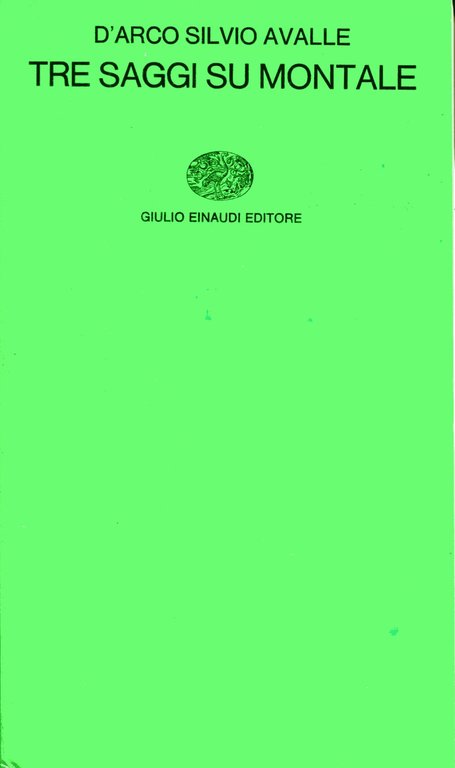 Tre saggi su Montale. Seconda edizione. | Immagine Gallery 2