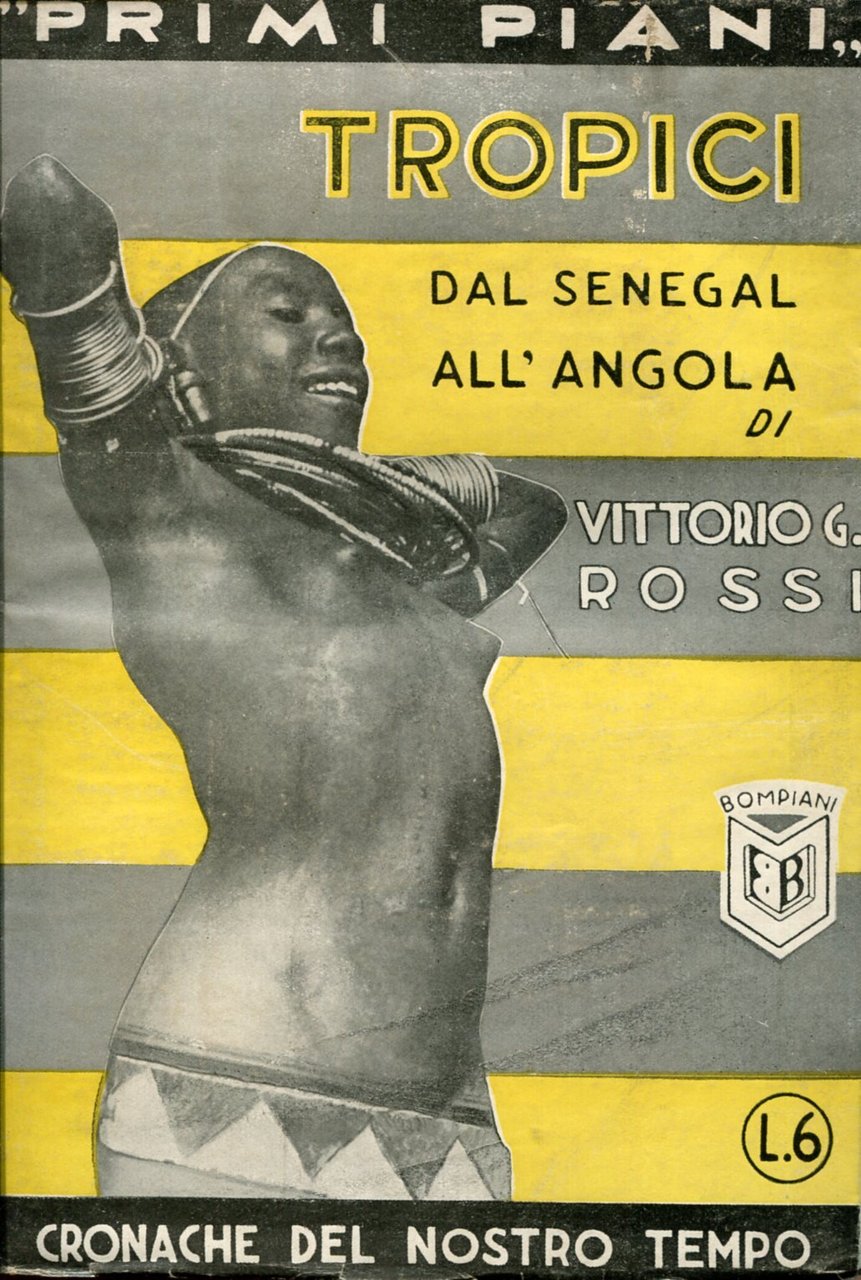 Tropici. Dal Senegal all'Angola