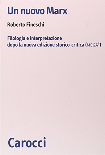 Un nuovo Marx. Filologia e interpretazione dopo la nuova edizione … | Immagine principale
