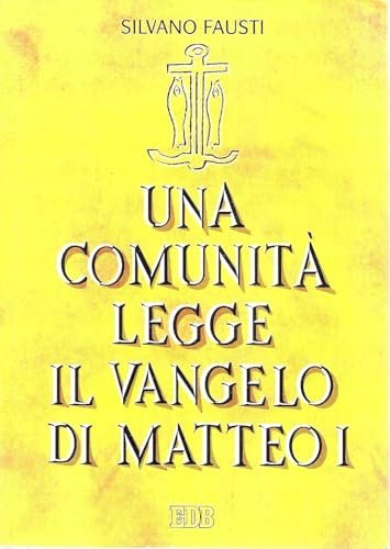 Una comunità legge il Vangelo di Matteo (Vol. 1) | Immagine principale