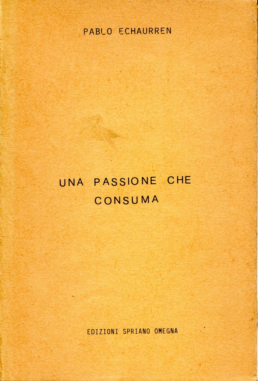 Una passione che consuma