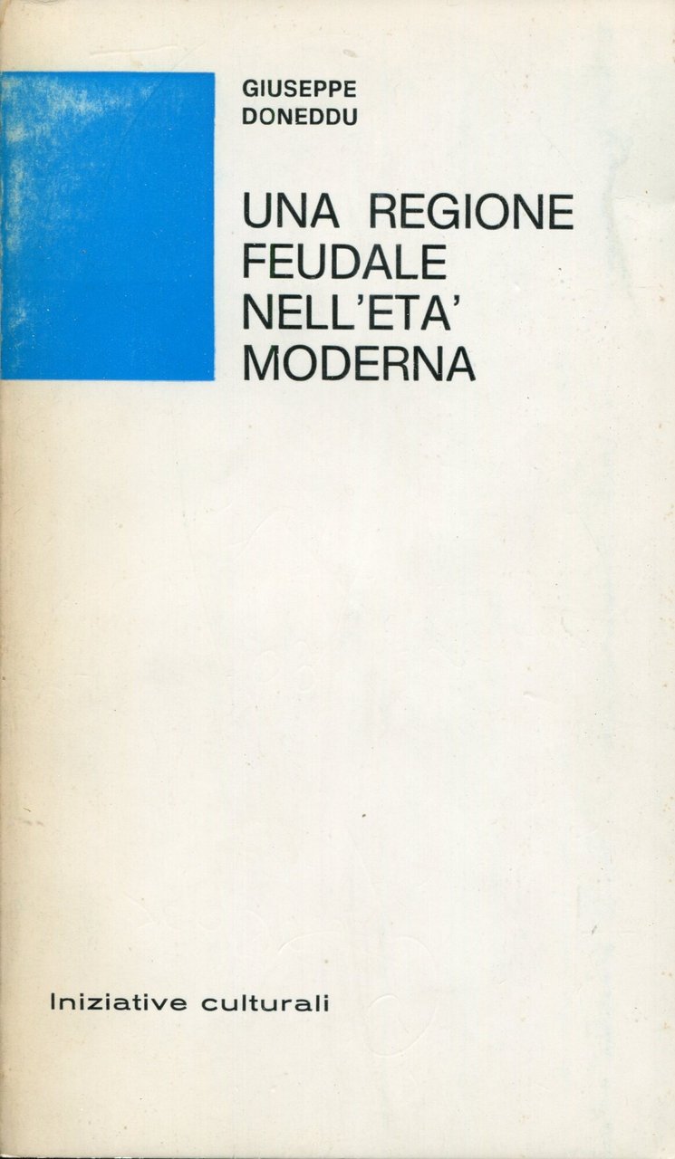 Una regione feudale nell'età moderna