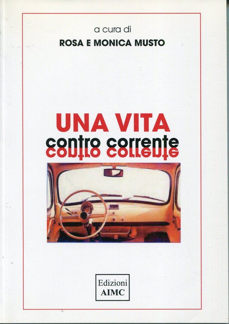 Una vita contro corrente