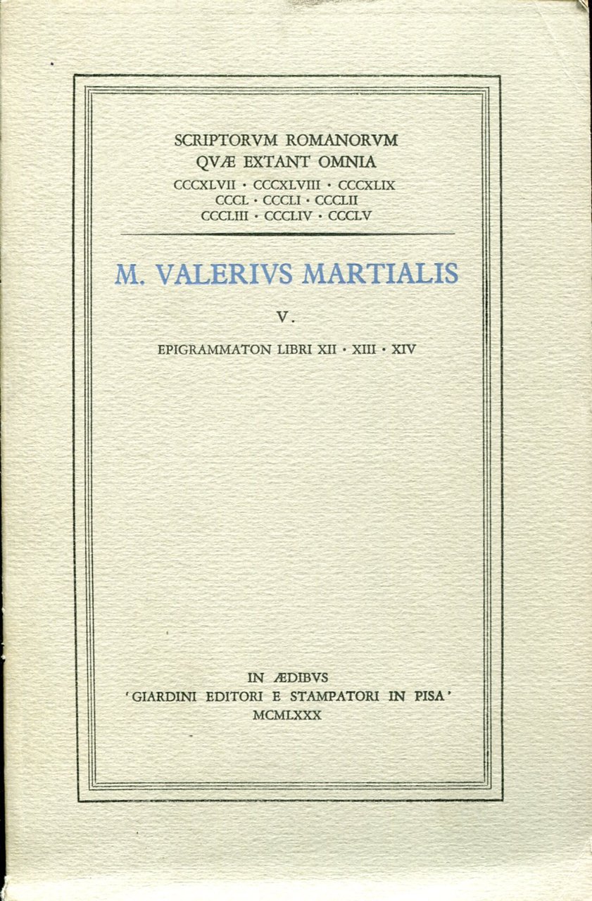 V. Epigrammation libri XII - XIII - XIV