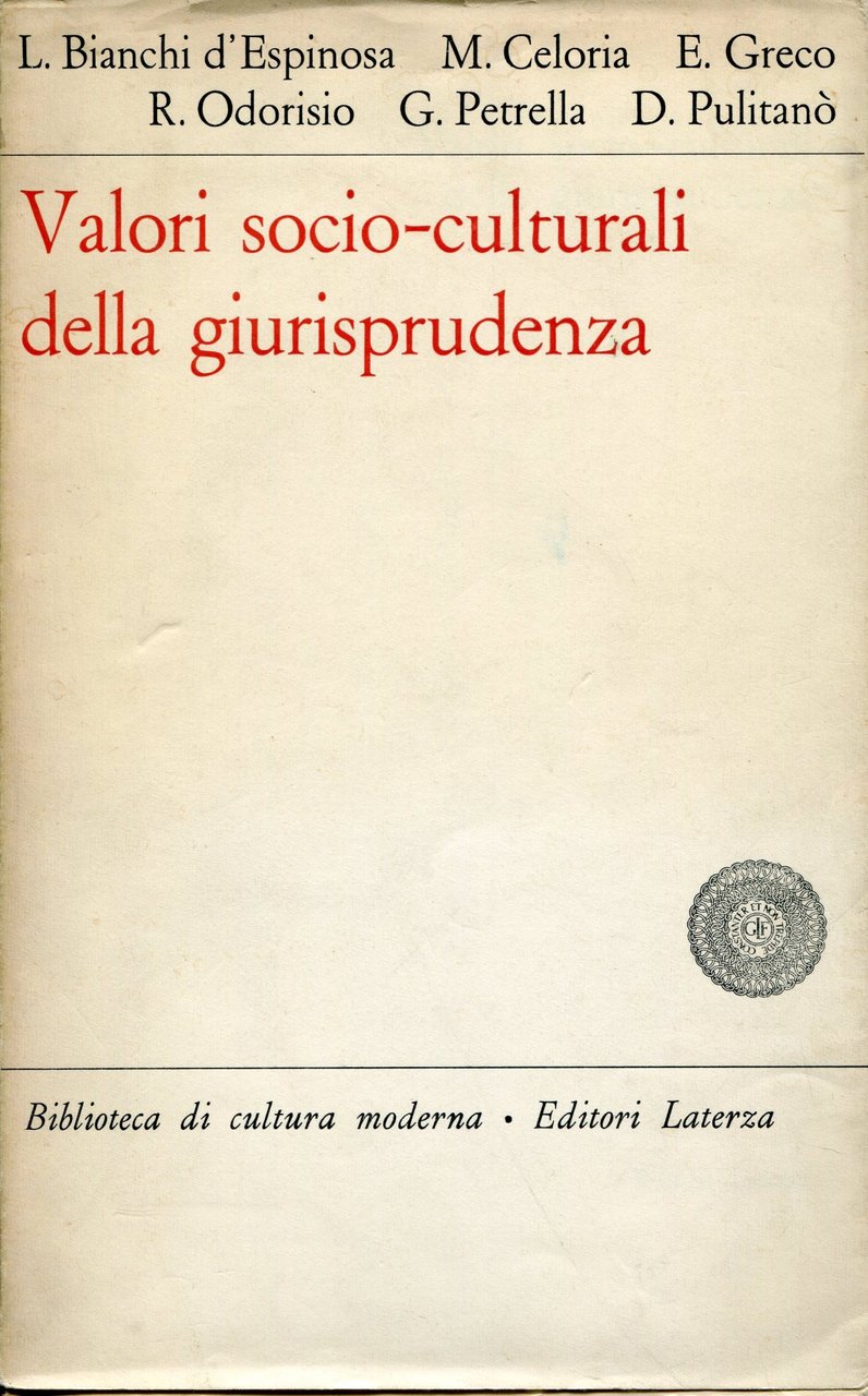 Valori socio-culturali della giurisprudenza. Istituto lombardo di studi economici e …