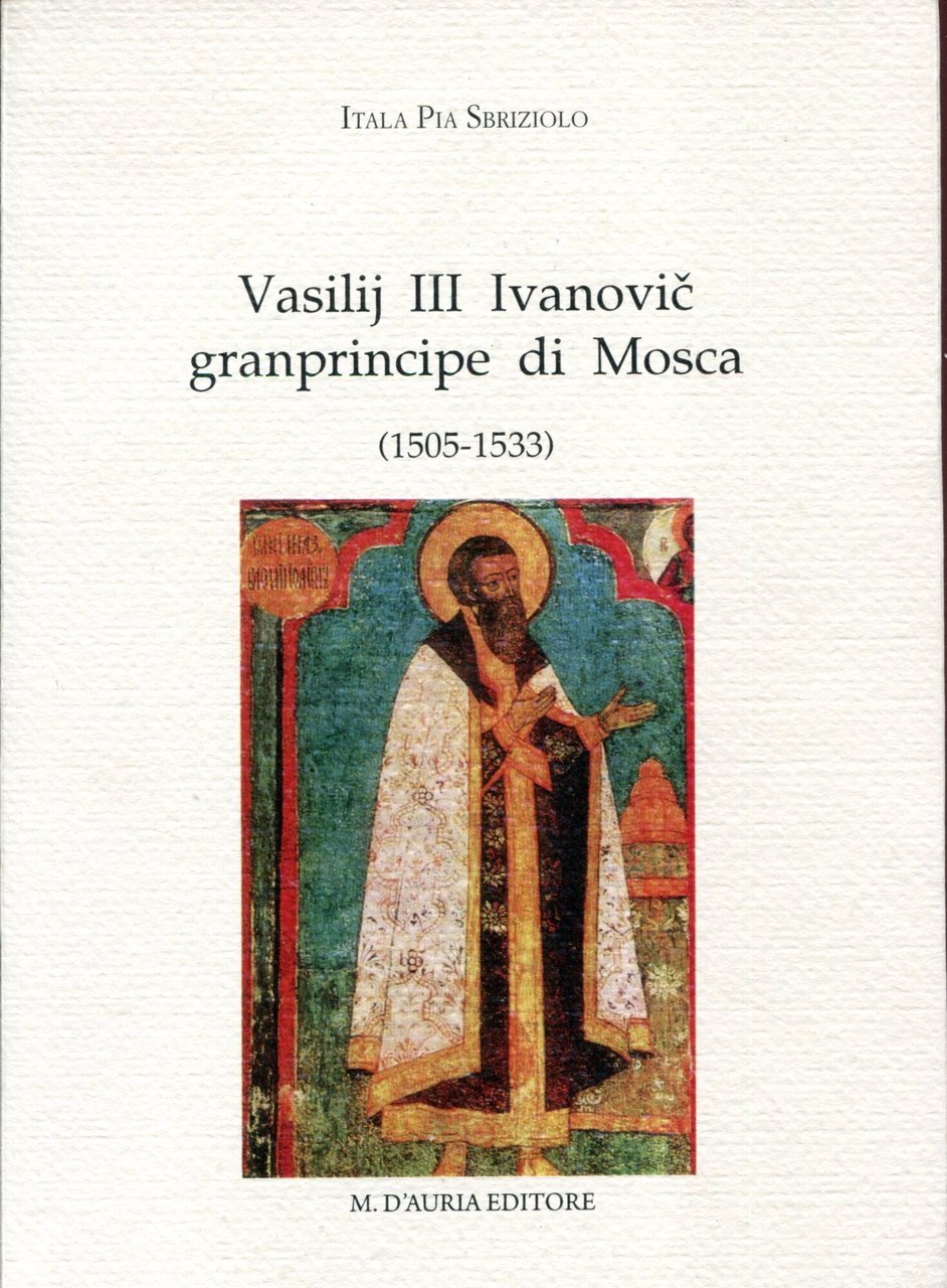 Vasilj III Ivanovic granprincipe di Mosca 1505-1533 | Immagine principale