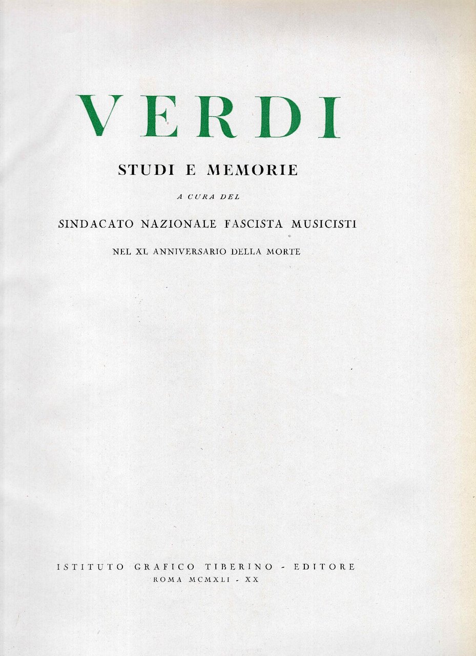 Verdi. Studi e Memorie. A Cura del Sindacato Nazionale Fascista …