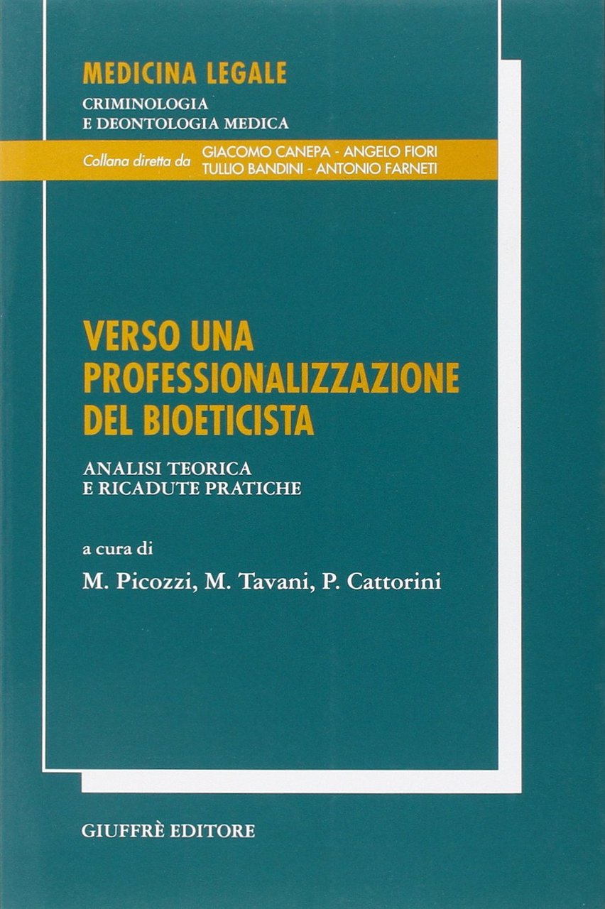Verso Una Professionalizzazione Della Bioetica. Analisi teorica e ricadute pratiche