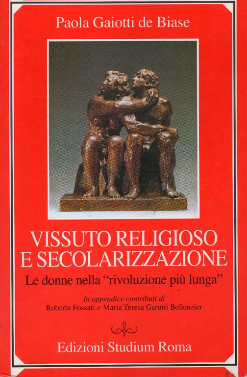 Vissuto religioso e secolarizzazione. Le donne nella "rivoluzione più lunga"