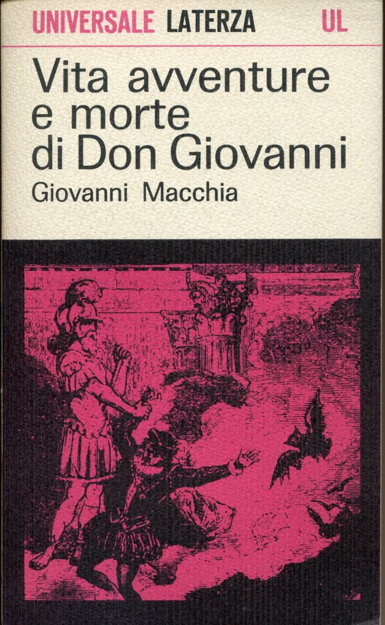 Vita avventure e morte di Don Giovanni : con tre …